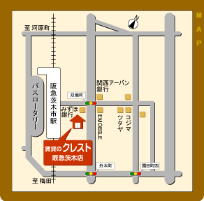 賃貸のクレスト阪急茨木店の案内図